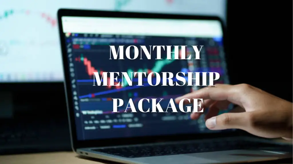 MONTHLY MENTORSHIP PACKAGE