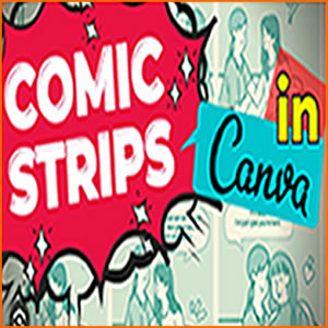 Creation of Comic Strips Using Canva