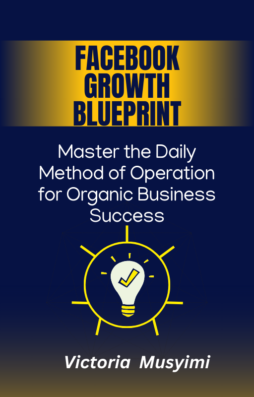 Facebook Growth Blueprint: Master the Daily Method of Operation for Organic Business Success