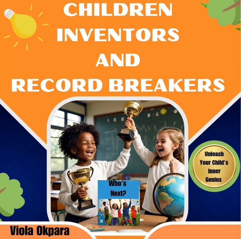 Children Inventors and Record Breakers