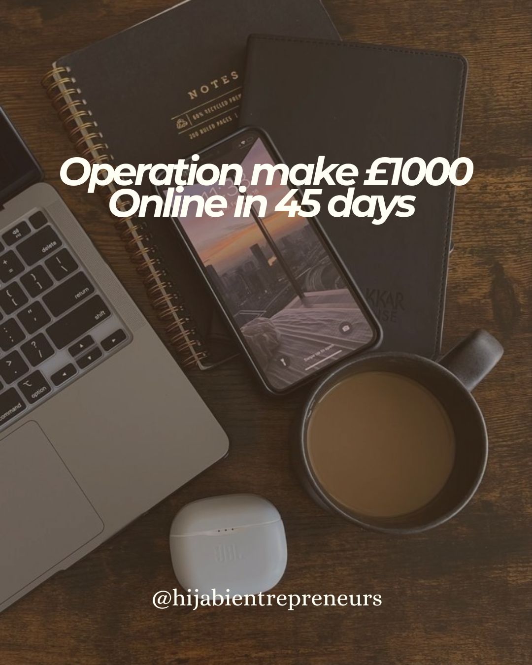 Operation Make £1000 In 45 Days