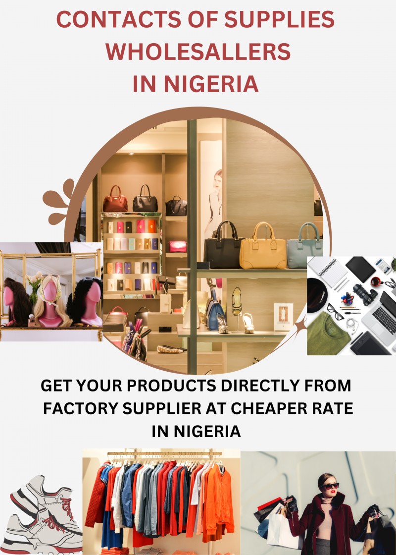 CONTACTS OF VERIFIED SUPPLIER/ WHOLESALERS IN NIGERIA