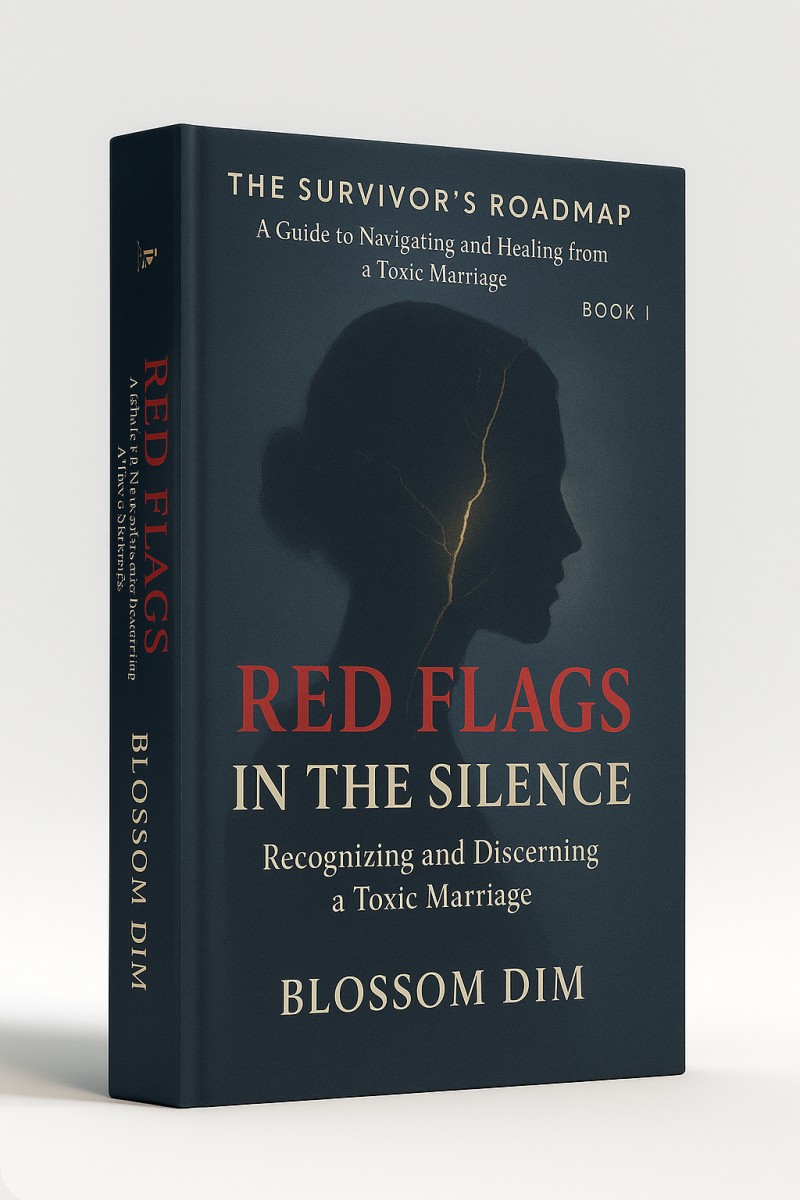 RED FLAGS IN THE SILENCE: RECOGNIZING AND DISCERNING A TOXIC MARRIAGE
