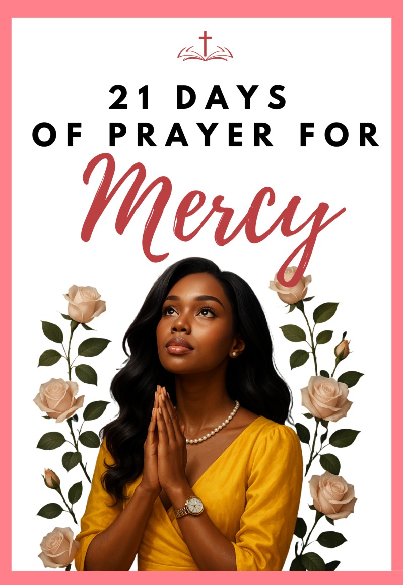 21 DAY OF PRAYER FOR MERCY