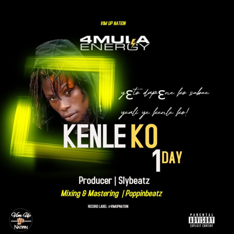 4mula Energy - Kenle ko (1Day) Prod by Slybeatz Mixed & Mastered by PoppinBeatz