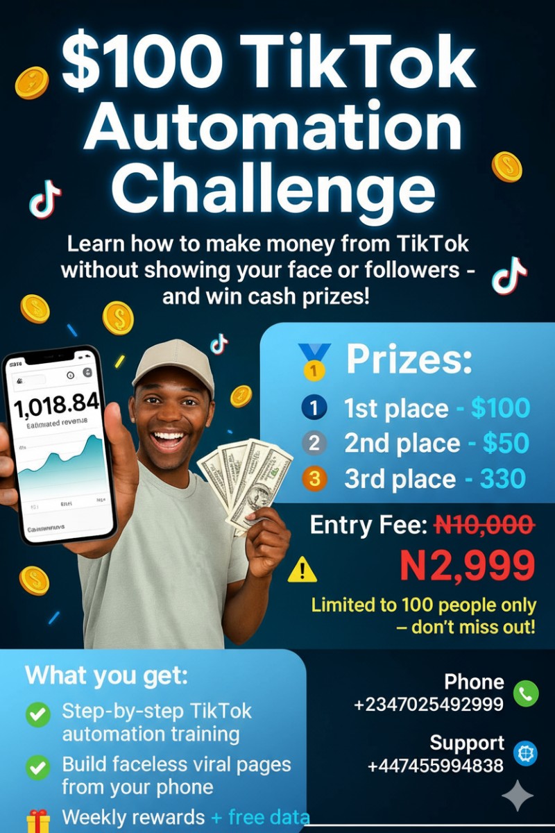 🚨 $100 TikTok Automation Challenge (Nigeria Edition 🇳🇬)
