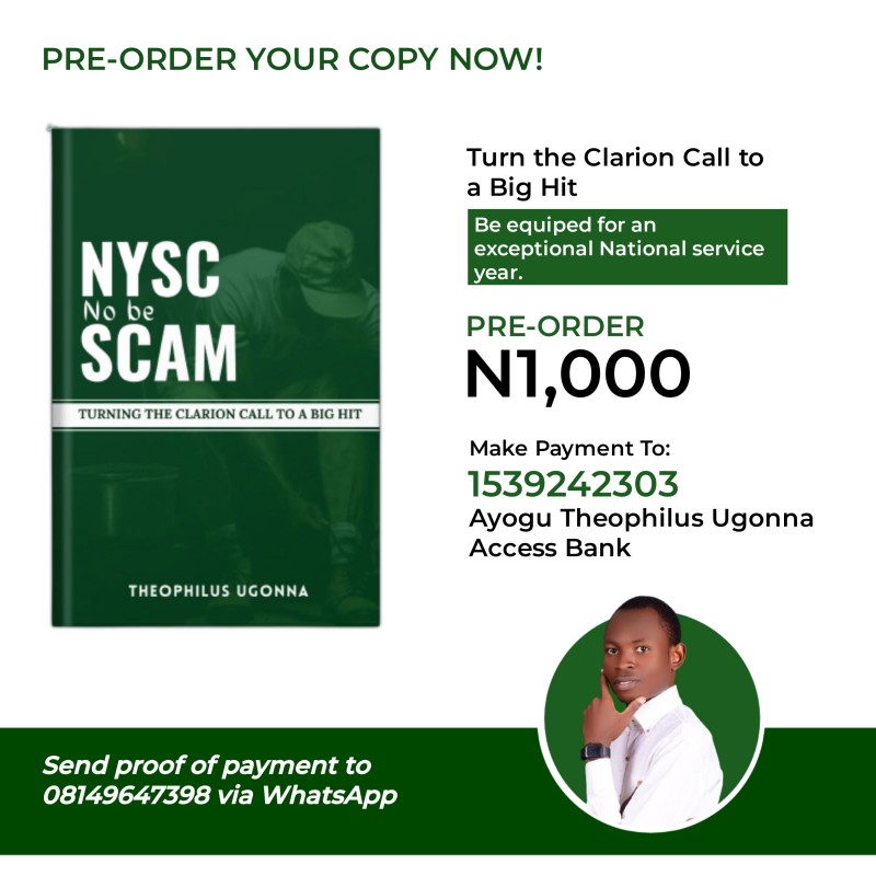 NYSC NO BE SCAM: Turning the Clarion Call into a big hit