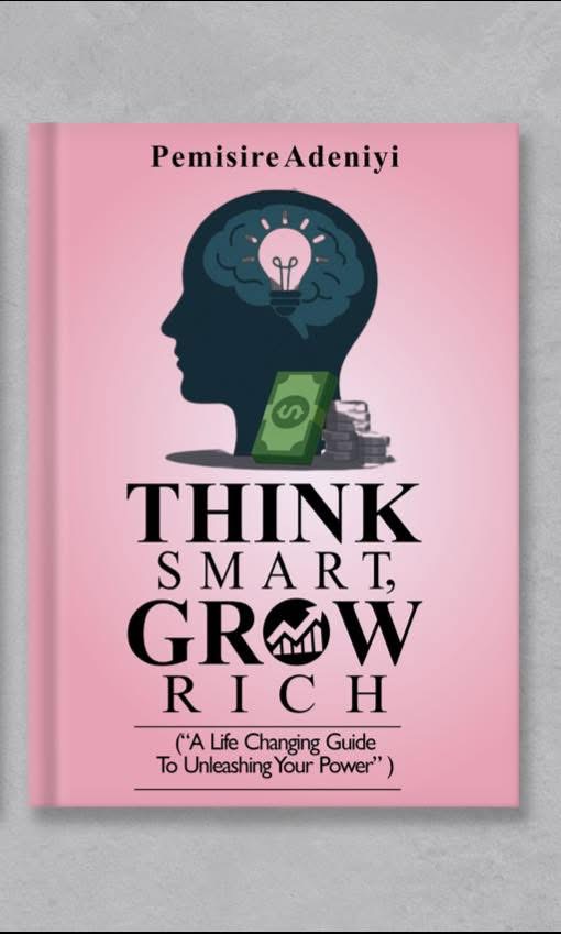 THINK SMART, GROW RICH