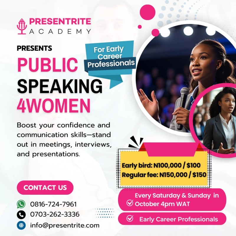 Public Speaking4Women: Early Career Professionals with 0-5 years experience.