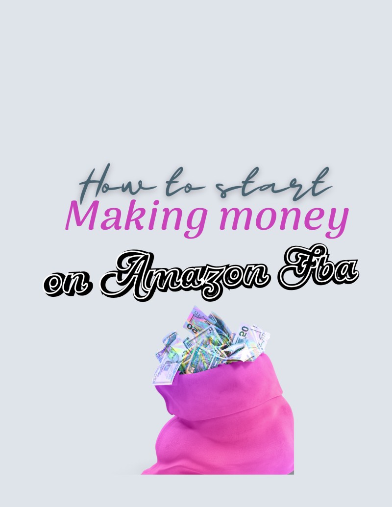 Start Making Money with Amazon FBA