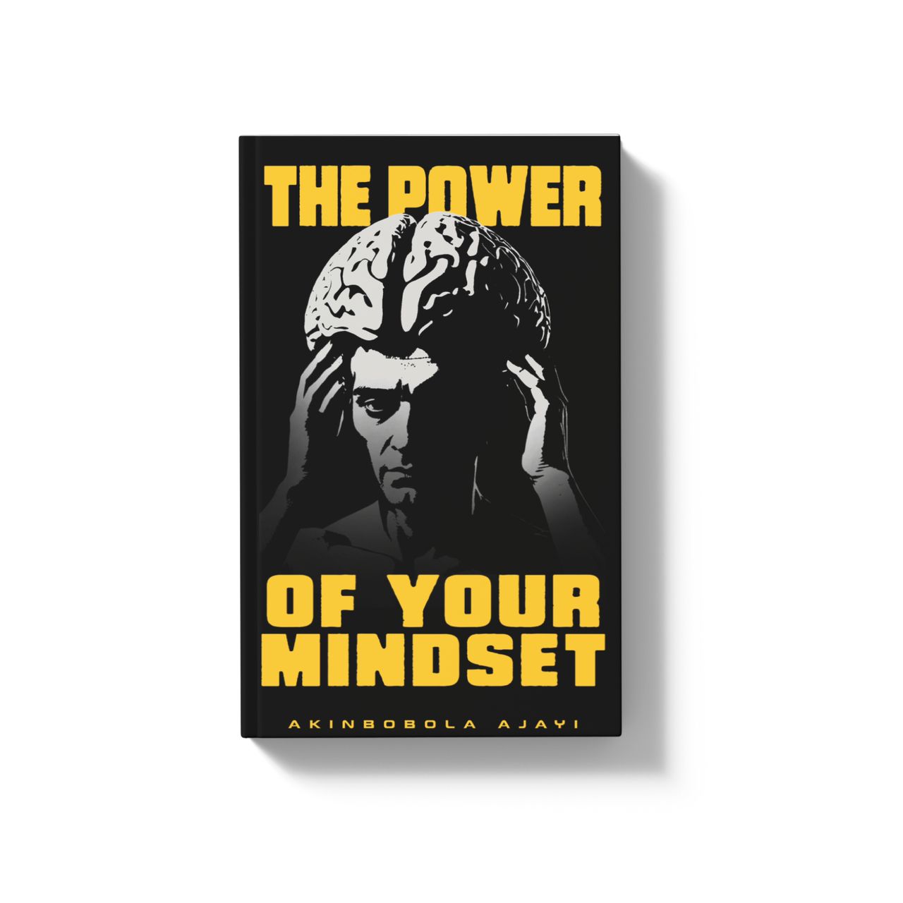 The Power of Your Mindset