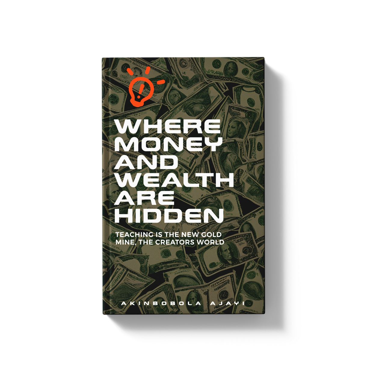 Where Money & Wealth Are Hidden