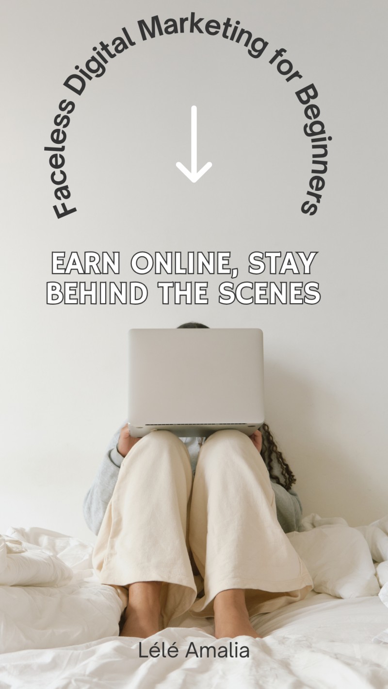 Faceless Digital Marketing for Beginners