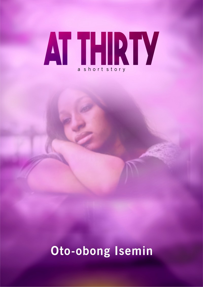 AT THIRTY