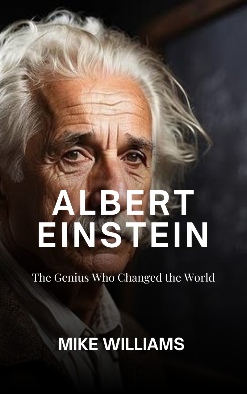 Albert Einstein: The Man Who Changed the World (Summary)