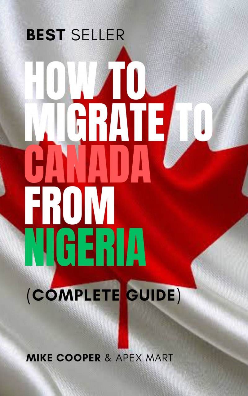 How to Relocate to Canada from Nigeria (Complete Guide)