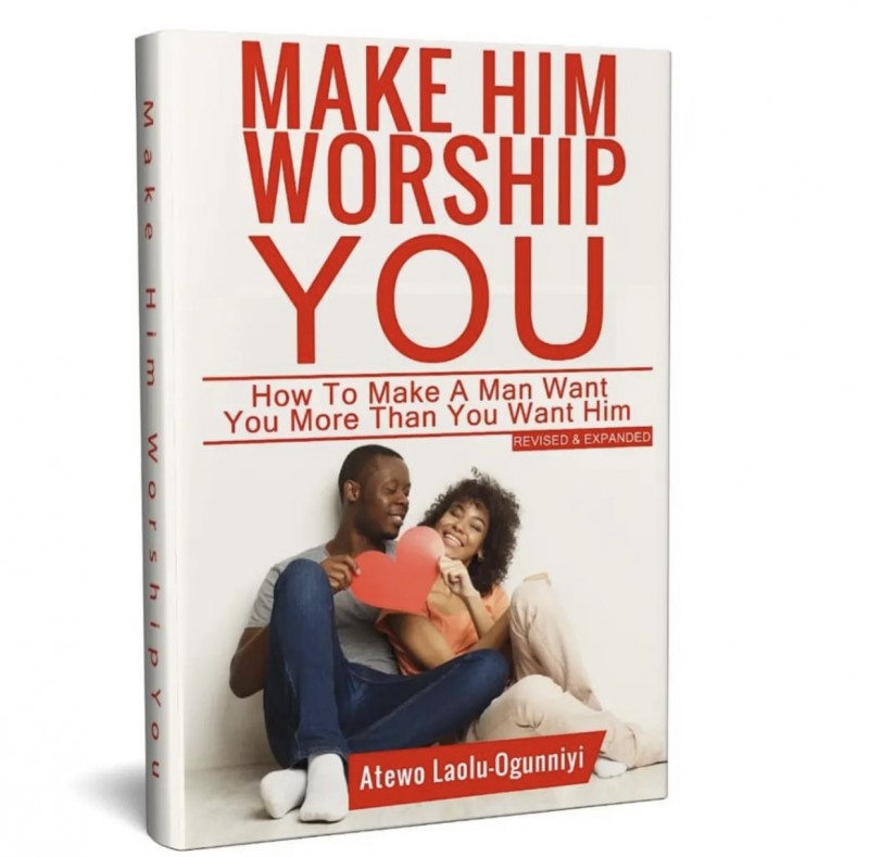 MAKE HIM WORSHIP YOU (E-Book)