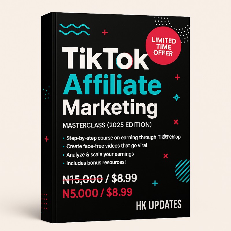 TikTok Affiliate Marketing Masterclass (2025 Edition)