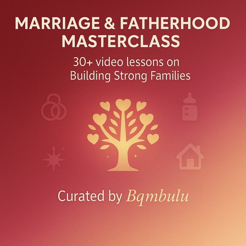 MARRIAGE & FATHERHOOD MASTERCLASS