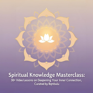 SPIRITUAL KNOWLEDGE MASTERCLASS