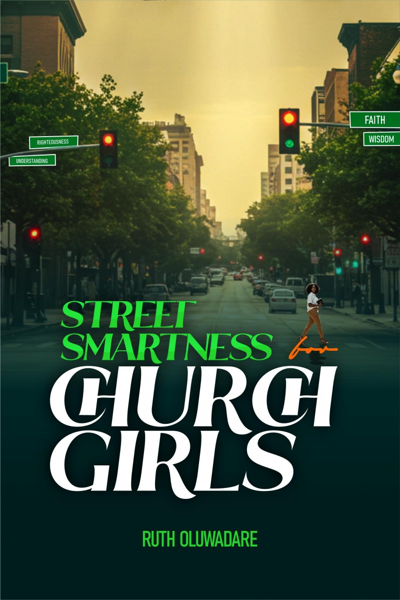 Street Smartness for Church Girls