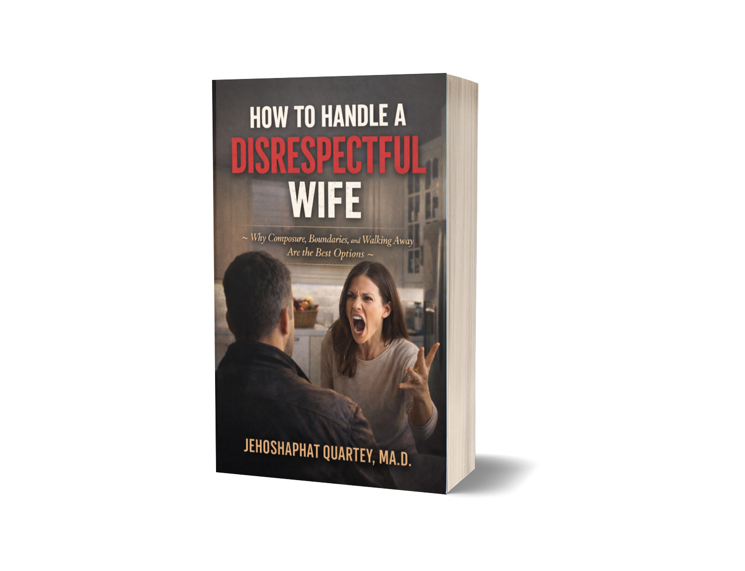 HOW TO HANDLE A DISRESPECTFUL WIFE