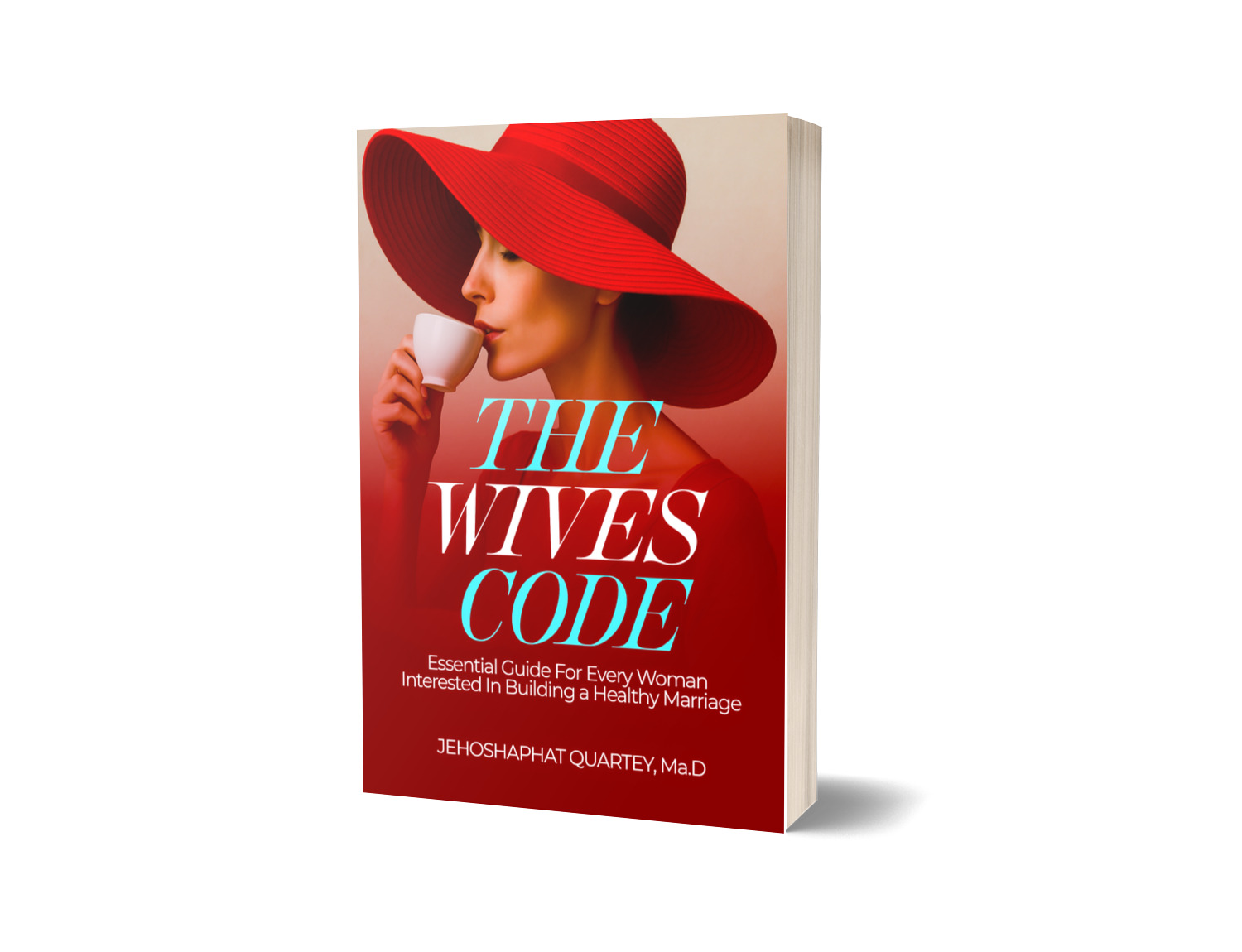 Buy THE WIVES CODE by Bishop Jehoshaphat Quartey.,MaD. on Selar