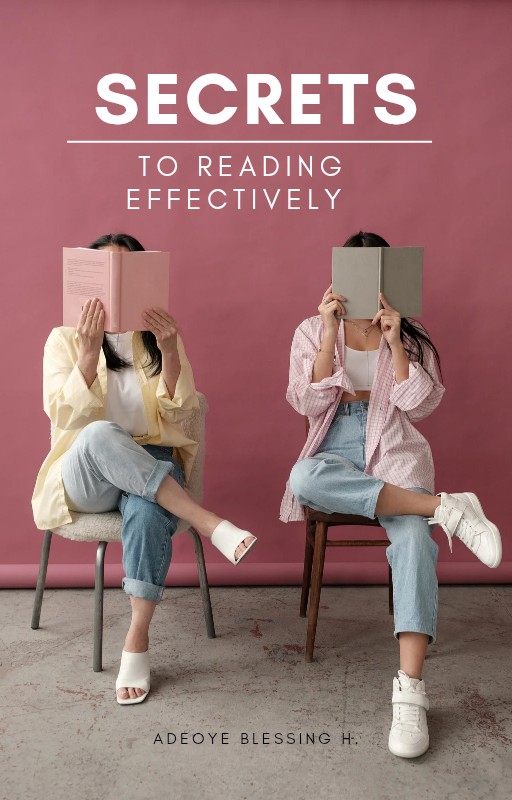 SECRET TO READING EFFECTIVELY