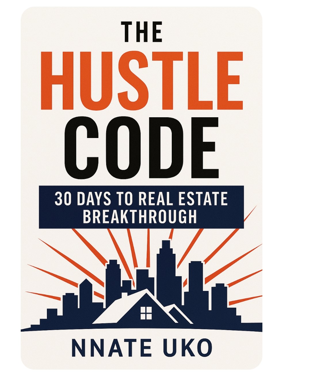 Hustle Code - 30 Days Real Estate Sales Breakthrough