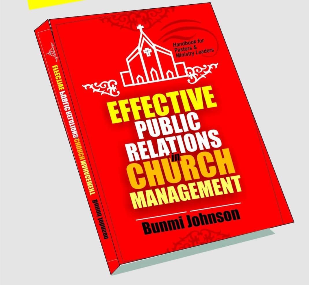 EFFECTIVE PUBLIC RELATIONS IN CHURCH MANAGEMENT (SOFT COPY)