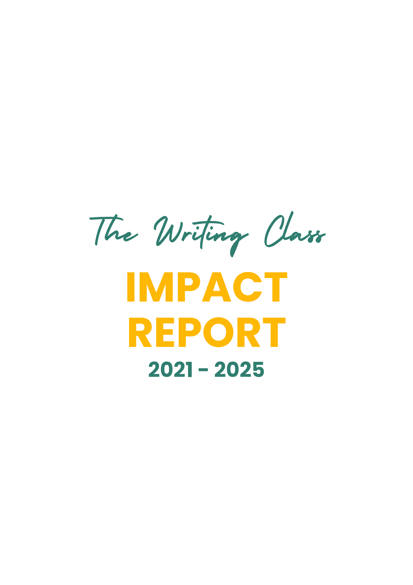 The Writing Class 5-Year Report