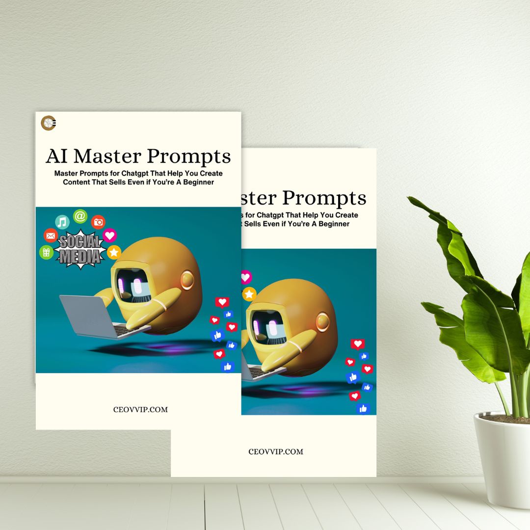 AI Master Prompts - Master ChatGPT Prompts That Help You Create Content That Sells, Even if You're A Beginner