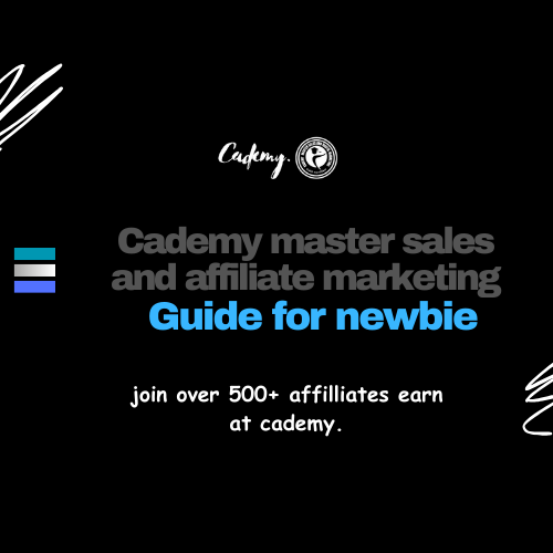 Cademy master sales and affiliate marketing- CMSAM