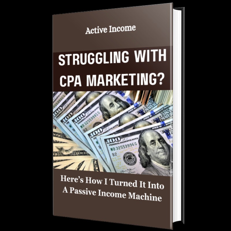 STRUGGLING WITH CPA MARKETING?