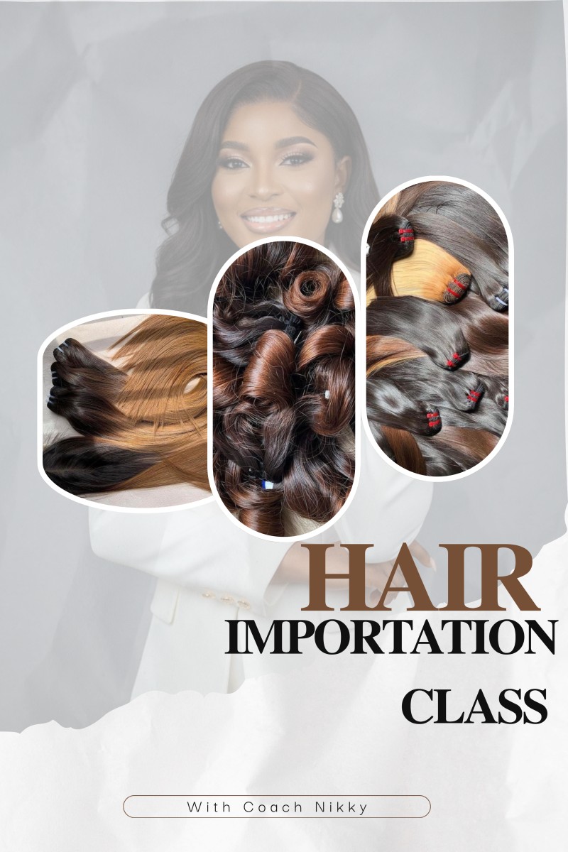 ONLINE HAIR IMPORTATION CLASS