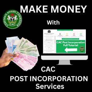 Make Real Money Online in Nigeria with My CAC Post-Incorporation Application Course – Includes Lifetime Mentorship!