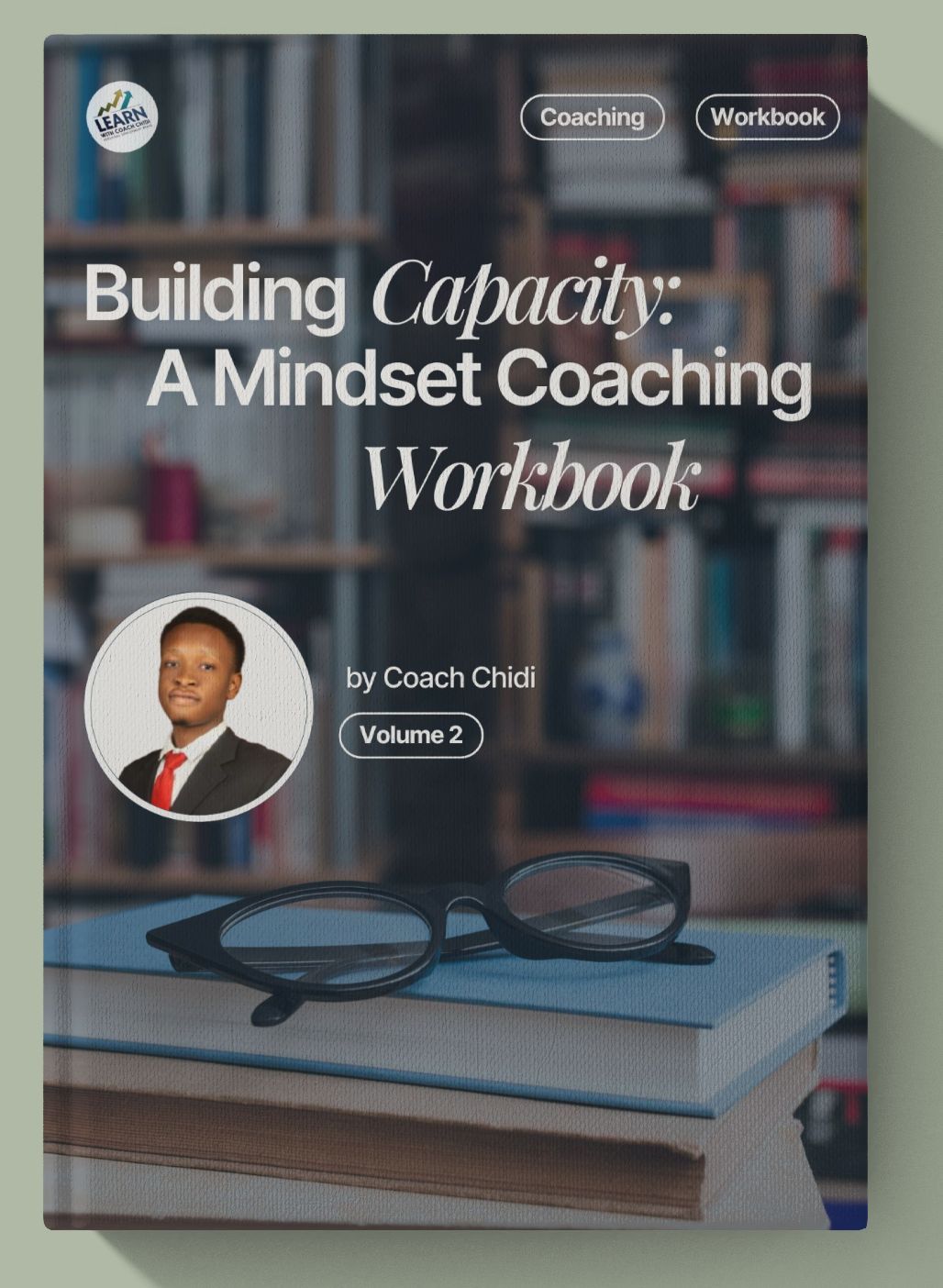 Building Capacity Workbook - Volume 2