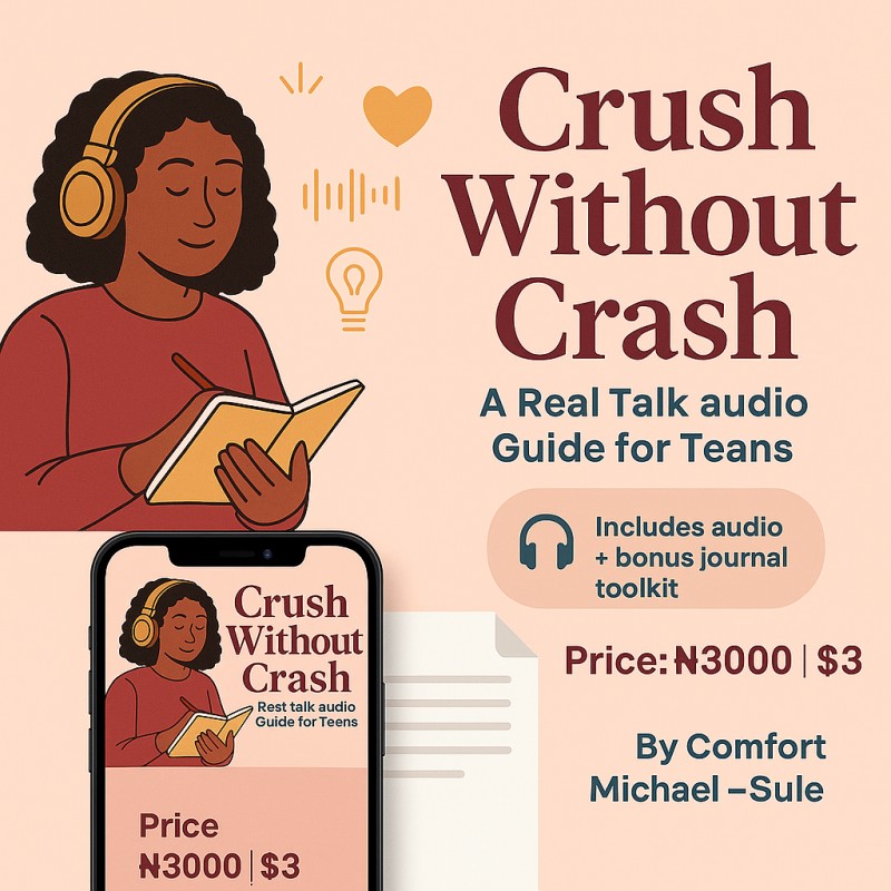Crush Without Crash: A Real Talk Guide for Teens: Understand your emotions. Set healthy boundaries. Become emotionally whole.