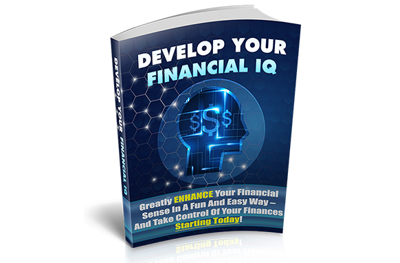 DEVELOP YOUR FINANCIAL IQ