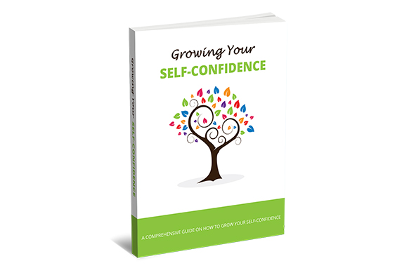 GROWING YOUR SELF CONFIDENCE