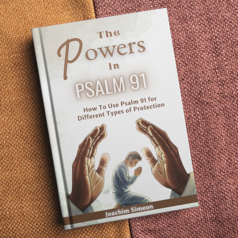 The Powers In Psalm 91