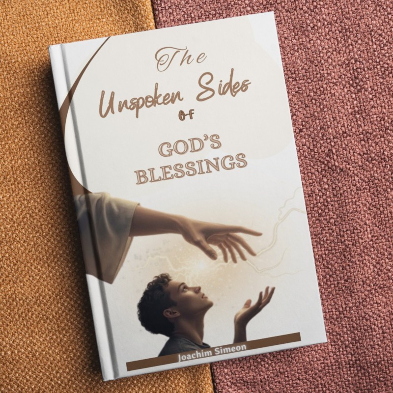 The Unspoken Sides Of God's Blessings