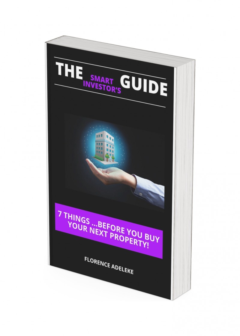 The Smart Investors' Guide: 7 Things ... Before You Buy Your Next Properties
