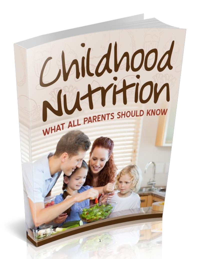 Childhood Nutrition: What All Parents Should Know