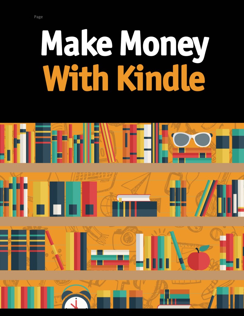 MAKE MONEY WITH KINDLE