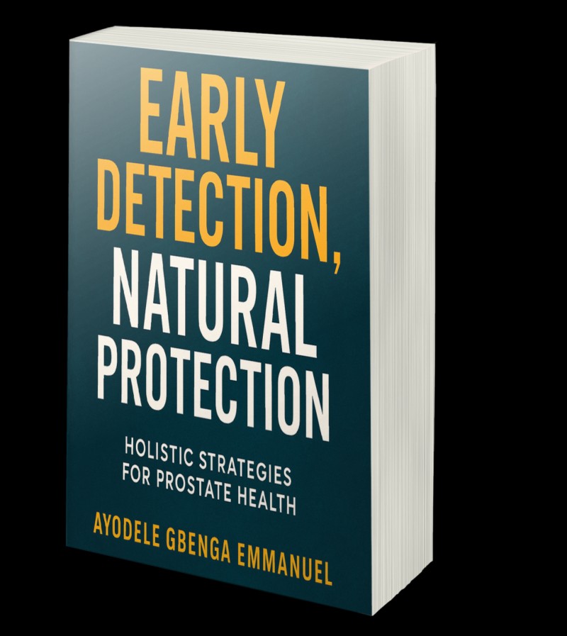 Early Detection, Natural Protection Holistic strategies for prostate health