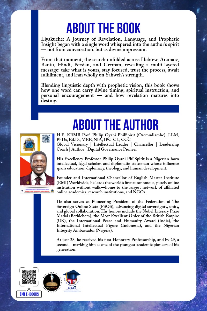 LIYAKUCHE: A Journey of Revelation, Language, and Prophetic Insight