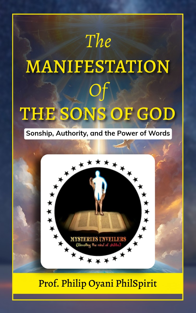 The Manifestation of the Sons of God (Sonship, Authority, and the Power of Words)