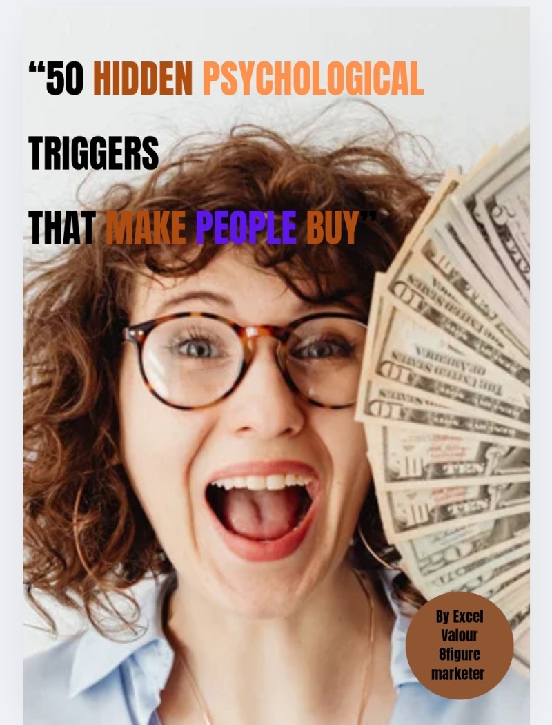 50 HIDDEN PSYCHOLOGICAL TRIGGERS THAT MAKE PEOPLE BUY