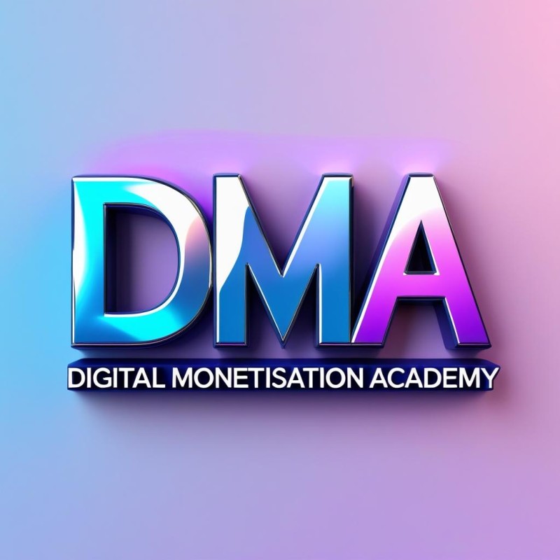 Digital Monetisation Academy (DMA)